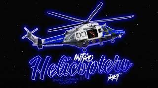 INTRO HELICOPTERO + PERREO - RKT - CRONOX DJ & BRUNO CABRERA DJ