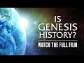 Is Genesis History? - Watch the Full Film