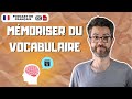 Pourquoi et comment mmoriser du vocabulaire  comprhension a2  b1