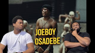 Joeboy - Osadebe [Official Music Video] |BrothersReaction!
