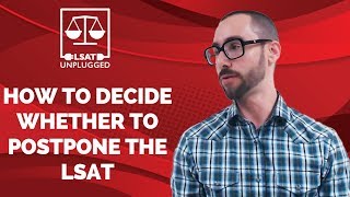 How to Decide Whether to Postpone the LSAT