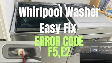 Most Easy Method To Resolve Whirlpool Error F5,E2. #whirlpool #washers #fix #issue