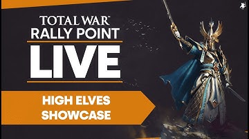 RALLY POINT LIVE - HIGH ELVES SHOWCASE