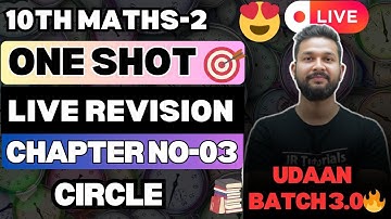 LIVE🔴| 10TH MATHS 2 ONE SHOT LIVE REVISION | CHAPTER 3 CIRCLE | UDAAN BATCH 3.0🔥