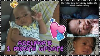 Adelyna&#39;s 1st Month of Life