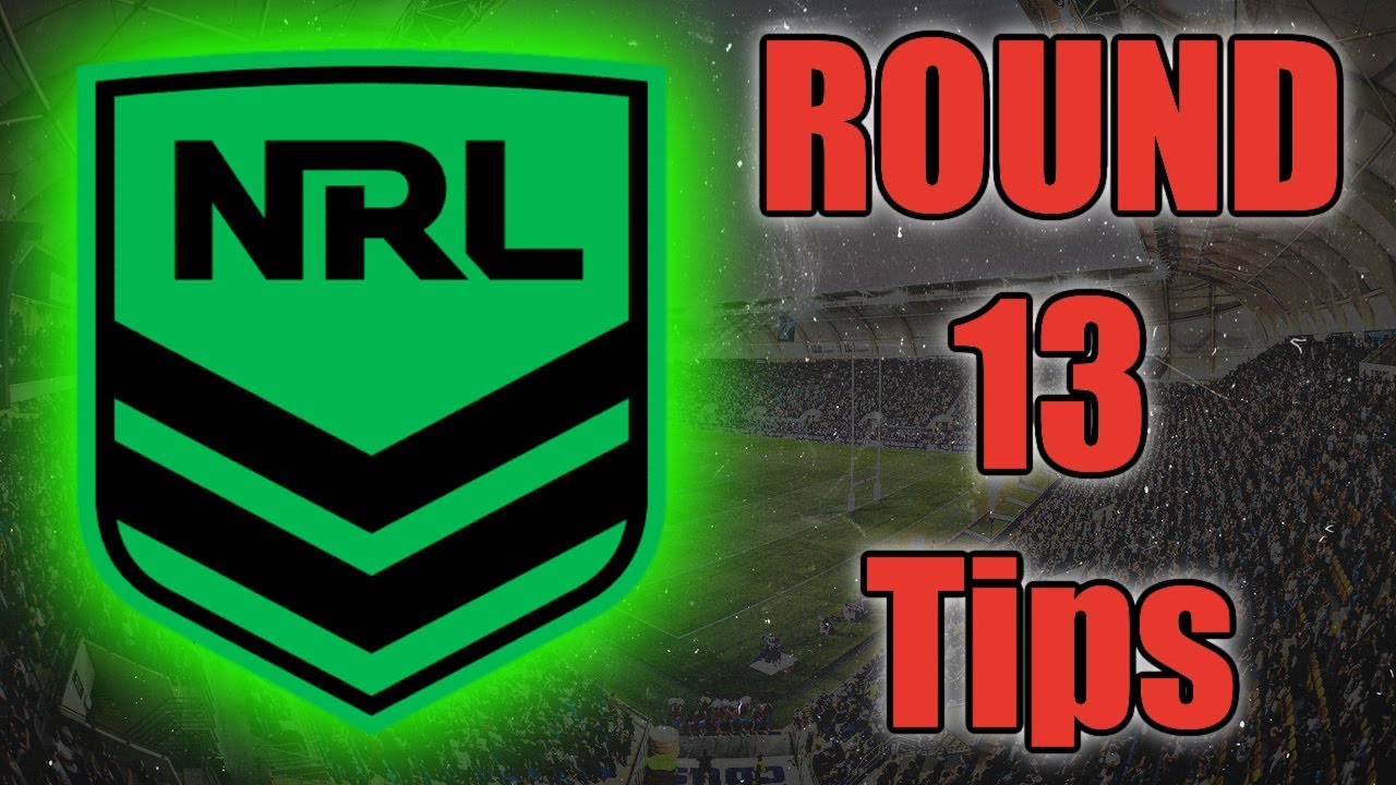 NRL 2022, NRL Tipping, Expert tips and predictions for Round 13 of the  Telstra Premiership