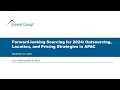 Ondemand webinar forwardlooking sourcing in apac outsourcing location and pricing for 2024