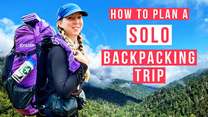 How to Plan a Solo Backpacking Trip + how I pack, ...
