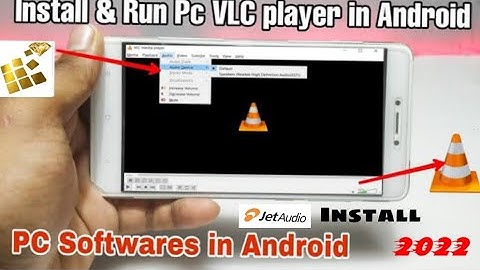 VLC video player and Jet audio music player   || Download and install app || exagera window emulator