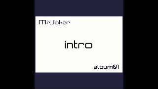 MrJoker - album01 - intro