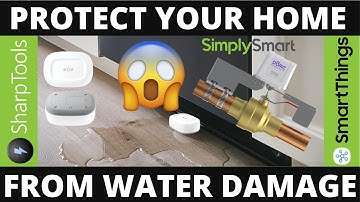 Home Protection from Leaks & Water Damage | SmartThings + SharpTools (2021)