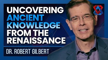 Rosicrucian Mysteries: Sacred Geometry and Ancient Wisdom - Dr. Robert Gilbert - Think Tank - E33