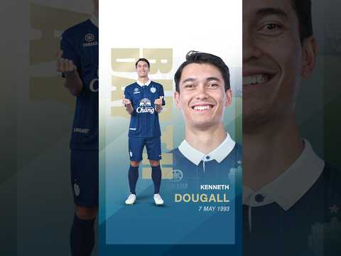 🥳 7 พฤษภาคม 2569 สุขสันต์วันเกิด เคนเน็ต ดูกอล ขอให้สุขภาพร่างกายแข็งแรง มีแต่ความสุข 💙🏆