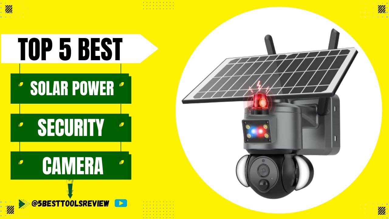 Security Cameras | Top 5 Best Solar Powered Security Cameras 2025 - YouTube