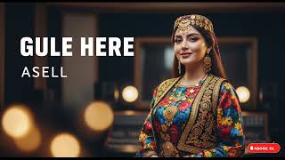Kurmanci Gule Here - Kurdish Cover / Feat. Asell 