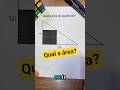 Qual é a área do quadrado? #matematica #concursos