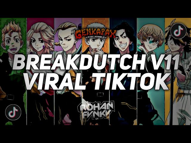 DJ BREAKDUTCH V11 || PIW PIW TIKTOD || ROHAN FVNKY [GX] class=