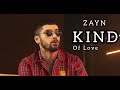 Zayn  kind of love official