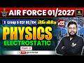 Airforce 01/2027 Physics 22 | Electrostatic Part-2| Airforce Group X  | उड़ान सीरीज़ | Vivek Sir