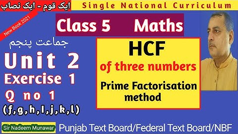 Class 5 Maths Unit 2 Exercise 1 Q no 1 (f,g,h,I,j,k,l SNC  ایک قوم ایک نصاب| جماعت پنجم How find HCF