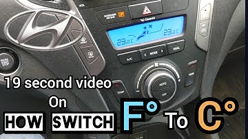 How Switch F° to C° Hyundai Santa Fe 2013 to 2018