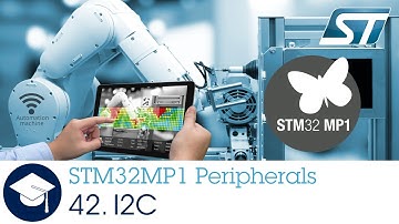 STM32MP1 OLT - 42. Peripheral Inter Integrated Circuit I2C