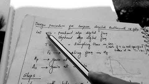 IIR FILTER DESIGN : BUTTERWORTH LPF+ KTU +AEI+ DSP+EXPLANATION MALAYALAM