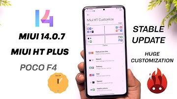 New Stable MIUI 14.0.7 Ht Plus Edition for Poco F4, Boosted Performance & Stability