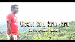 Usan tau kru-kru.Cover by jhon seran