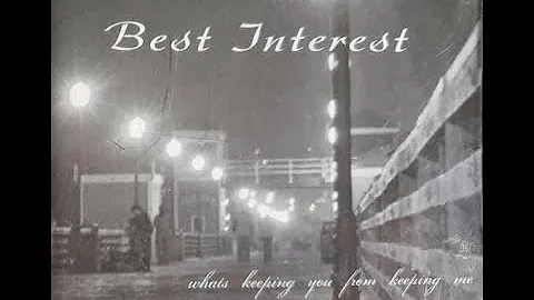 Best Interest ‎– What's Keeping You From Keeping Me (2003) [Full CD Album]