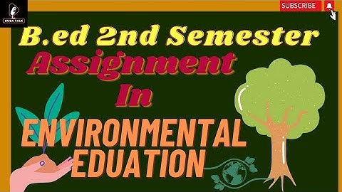 B.ed 2nd Sem Assignment in Environmental education /File in Hindi #assignment #bed #environmental