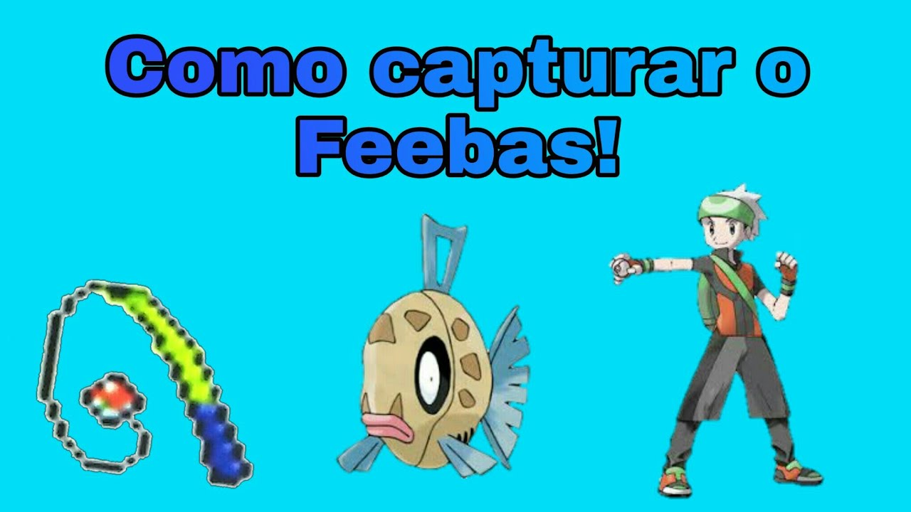 COMO CAPTURAR O FEEBAS RÁPIDO E FÁCIL! |Pokémon Emerald - YouTube