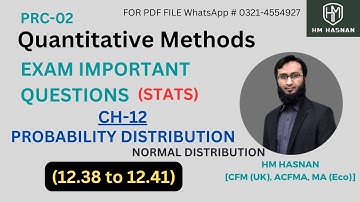 #QM PRC-2 (CH-12) #NORMAL PROBABILITY DISTRIBUTION I 12.38 to 12.41.
