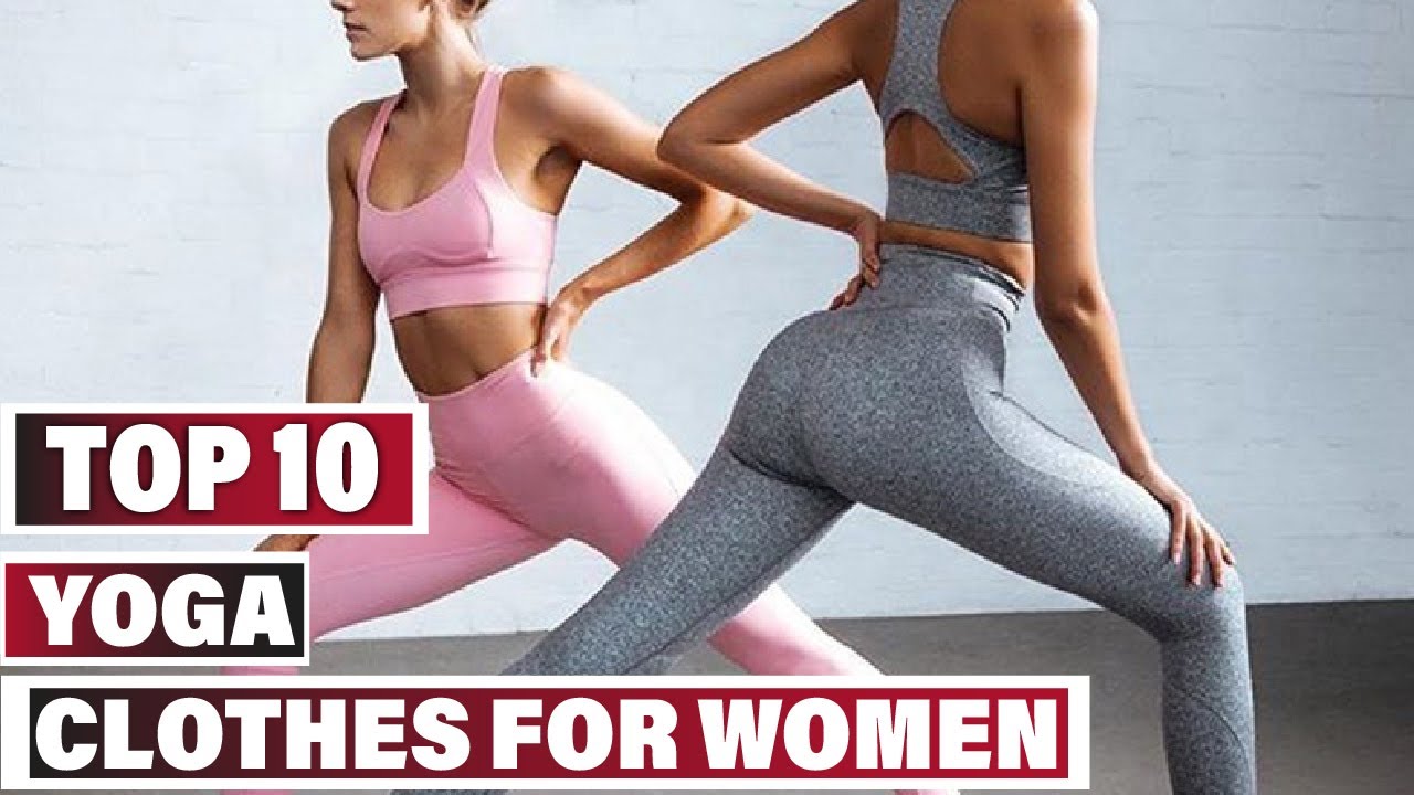 Best Yoga Clothes For Women In 2023 - Top 10 Yoga Clothes For Womens Review  