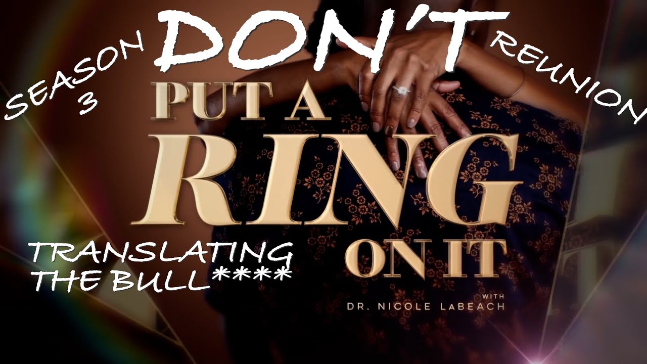 Season 3 Reunion (Aired June 10 2022) | Put a Ring on It | OWN