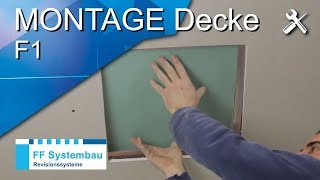 FF System F1 | Revisionsklappe Decke | Montagevideo FF Systembau HD