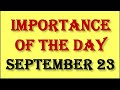 IMPORTANCE OF THE DAY - SEPTEMBER 23 :: The Most useful video for competitive exams