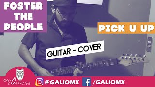 Foster the people - Pick u up (Guitar Cover)