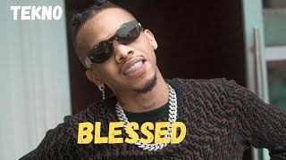 Tekno - Blessed (Lyrics video)