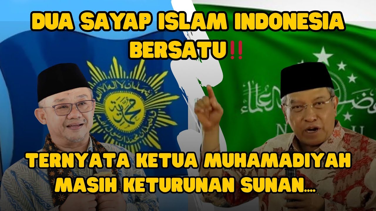 🔥DUA SAYAP ISLAM INDONESIA BERSATU‼️KH SAID AQIL 