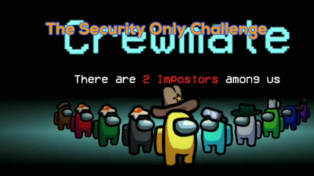 Security Challenge! 🔒 Among Us YouTube