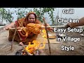 FULL GRILLED CHICKEN COOKING IN VILLAGE STYLE | grill chicken | village style grill chicken making