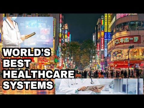 Which Country Has The Best Healthcare System in the World? Here are the Top 10