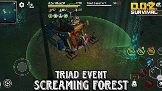 Screaming Forest - Triad Event | DOZ SURVIVAL