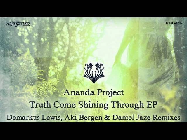 Assista a Ananda Project - Truth Comes Shining Through (Aki Bergen & Daniel Jaze Back to The 80's Mix) no YouTube