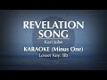 Revelation Song - Kari Jobe | Karaoke (Lower Key)