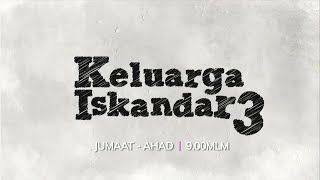 [Promo] Astro Ria • Keluarga Iskandar S3