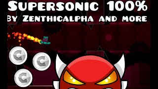 Supersonic [Insane Demon] 3 coins by Zenthicalpha and more | Geometry Dash