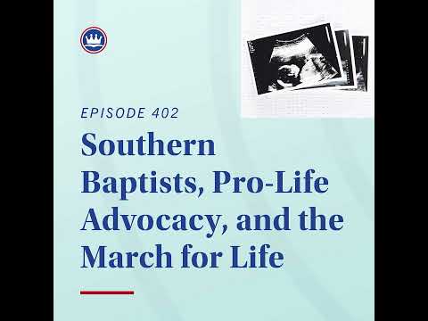 Southern Baptists' pro-life advocacy at the 2026 March for Life