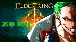 I Played Elden Ring As Zoro and It was INSANE. (One Piece Zoro Build)